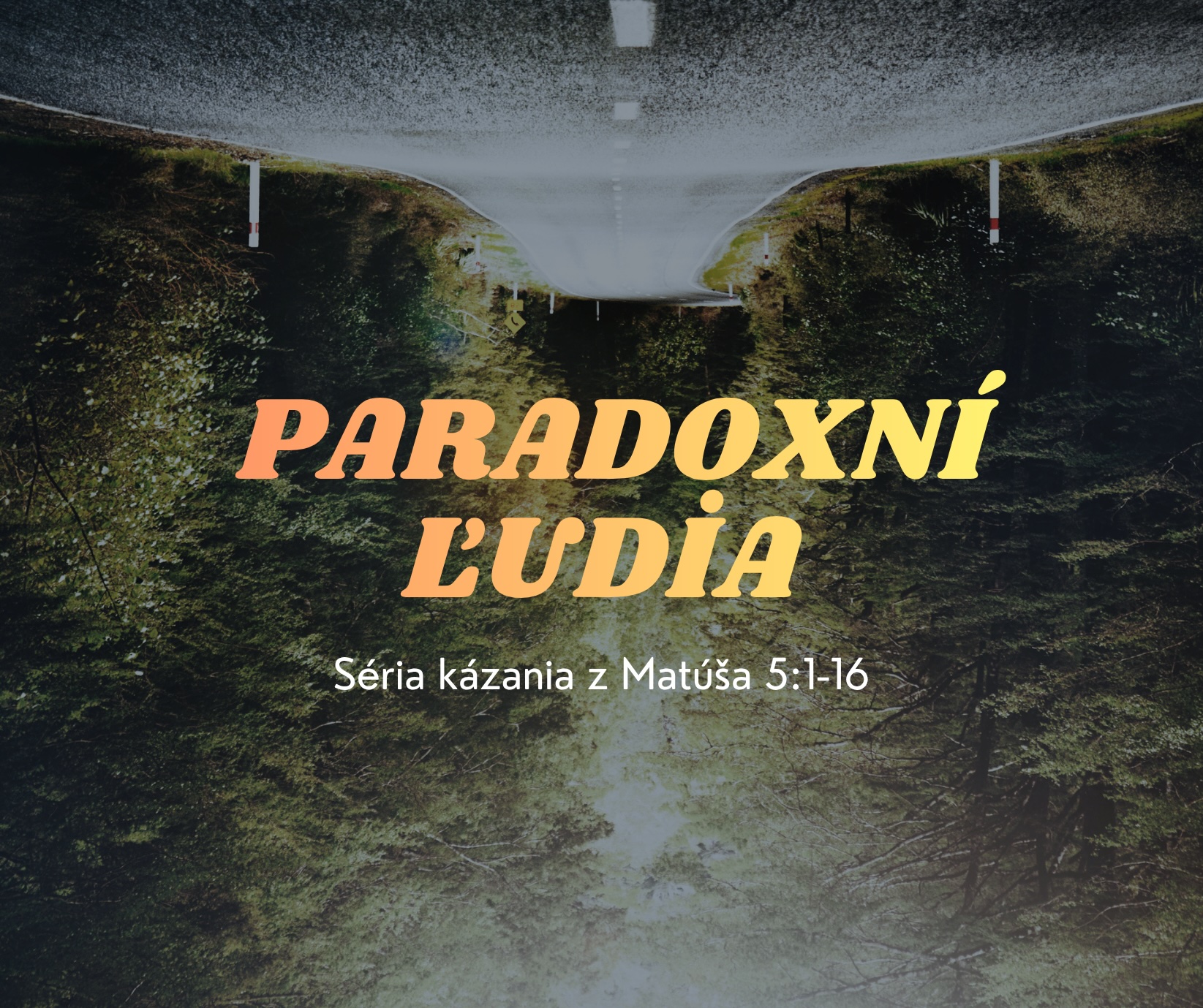 Blahoslavení chudobní v duchu (Paradoxní ľudia) episode artwork